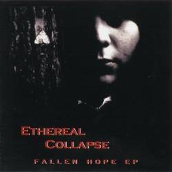 Ethereal Collapse : Fallen Hope